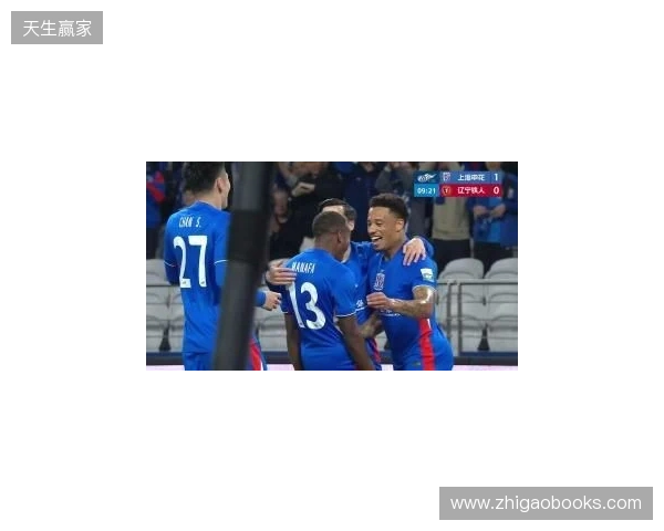 半场-拉唐双响金顺凯建功盖伊中柱 上海申花3-0领先辽宁铁人